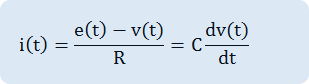 i(t)= {e(t)-v(t)} over {R} `=C {dv(t)} over {dt} `