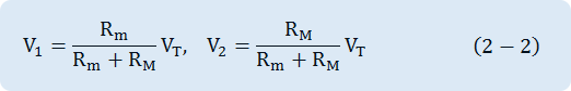 V_1=R_m/(R_m+R_M ) V_T,    V_2=R_M/(R_m+R_M ) V_T  