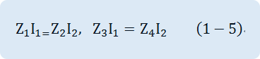 Z_1 I_(1=) Z_2 I_2,   Z_3 I_1=Z_4 I_2