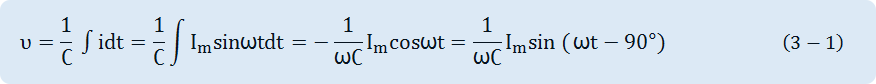 υ=1/∁  ∫idt= 1/∁ ∫▒〖I_m sinωtdt=-1/(ω∁) I_m cosωt=1/(ω∁) I_m sin⁡(〗 ωt-90°) 
